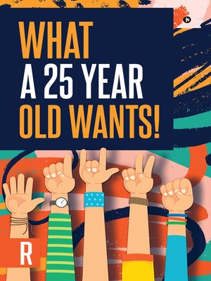 cover image of What a 25-Year-Old Wants!